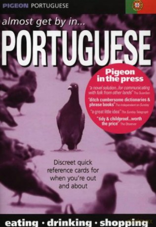 Pigeon Portuguese: Almost Get by in Portuguese - Kenneth Griffith [KSIĄŻKA]