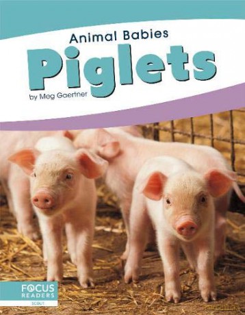 Piglets (Animal Babies) - Meg Gaertner [KSIĄŻKA]