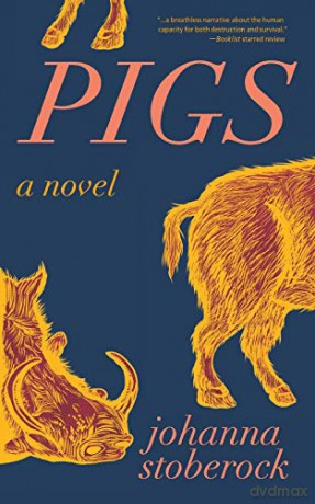 Pigs - Johanna Stoberock [KSIĄŻKA]