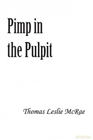 PIMP IN THE PULPIT - Thomas McRae [KSIĄŻKA]