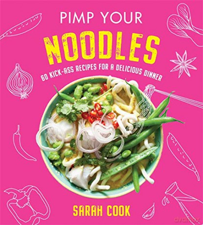 Pimp Your Noodles - Sarah Cook [KSIĄŻKA]