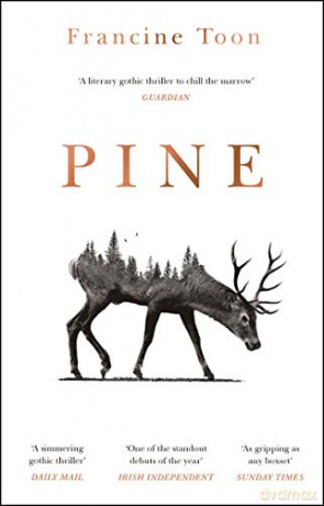 Pine: The spine-chilling Sunday Times bestseller - Francine Toon [KSIĄŻKA]