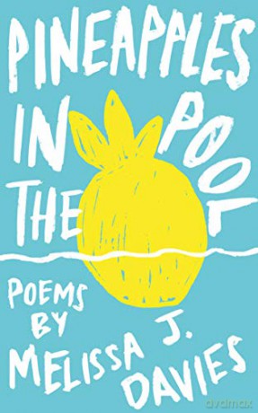 Pineapples In The Pool - Melissa J. Davies [KSIĄŻKA]