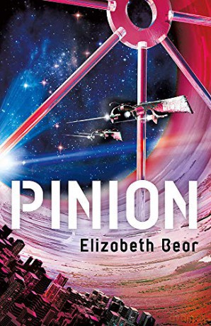 Pinion: Book One (Jacob's Ladder Sequence) - Elizabeth Bear [KSIĄŻKA]