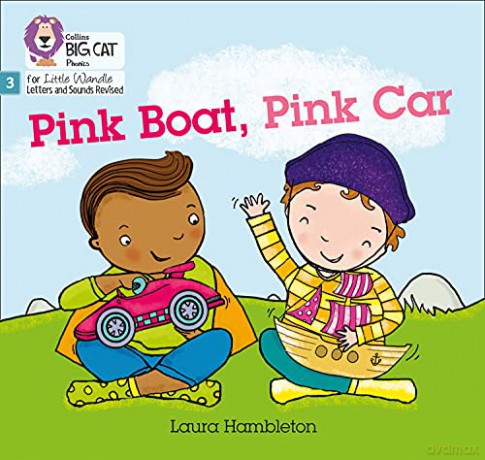 Pink Boat, Pink Car: Phase 3 Set 1 (Big Cat Phonics for Little Wandle Letters and Sounds Revised) - Laura Hambleton [KSIĄŻKA]