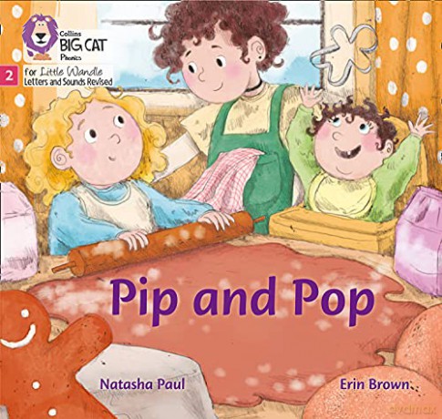 Pip and Pop: Phase 2 Set 3 (Big Cat Phonics for Little Wandle Letters and Sounds Revised) - Natasha Paul [KSIĄŻKA]