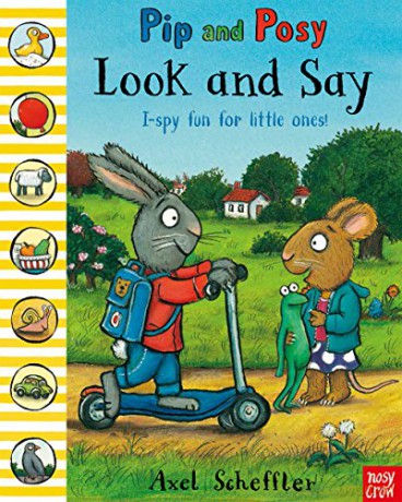 Pip and Posy: Look and Say - Axel Scheffler [KSIĄŻKA]
