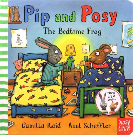 Pip and Posy: The Bedtime Frog - Axel Scheffler [KSIĄŻKA]