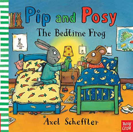 Pip and Posy: The Bedtime Frog - Axel Scheffler [KSIĄŻKA]