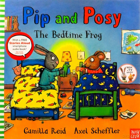Pip and Posy: The Bedtime Frog - Axel Scheffler [KSIĄŻKA]