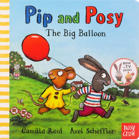 Pip and Posy: The Big Balloon - Axel Scheffler [KSIĄŻKA]