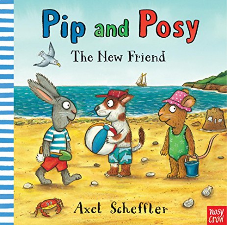 Pip and Posy: The New Friend - Axel Scheffler [KSIĄŻKA]