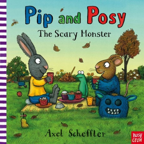 Pip and Posy: The Scary Monster - Axel Scheffler [KSIĄŻKA]