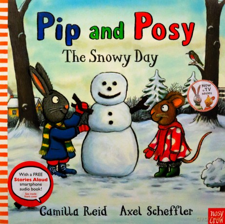 Pip and Posy: The Snowy Day - Axel Scheffler [KSIĄŻKA]