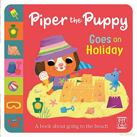 Piper the Puppy Goes on Holiday - Pat-a-Cake [KSIĄŻKA]