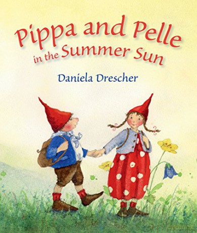 Pippa and Pelle in the Summer Sun - Daniela Drescher [KSIĄŻKA]