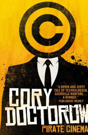 Pirate Cinema - Cory Doctorow [KSIĄŻKA]