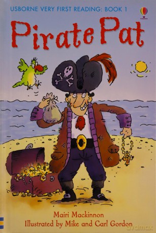 Pirate Pat (First Reading) (1.0 Very First Reading) - Mairi Mackinnon [KSIĄŻKA]