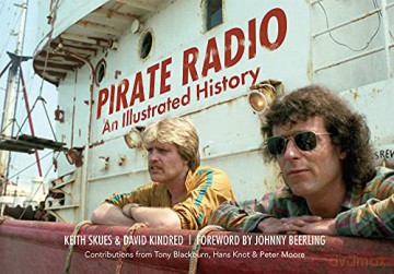 Pirate Radio: An Illustrated History - Keith Skues [KSIĄŻKA]