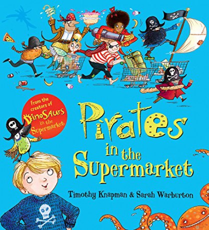 Pirates in the Supermarket - Timothy Knapman [KSIĄŻKA]