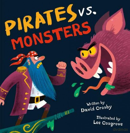 Pirates Vs. Monsters - David Crosby [KSIĄŻKA]