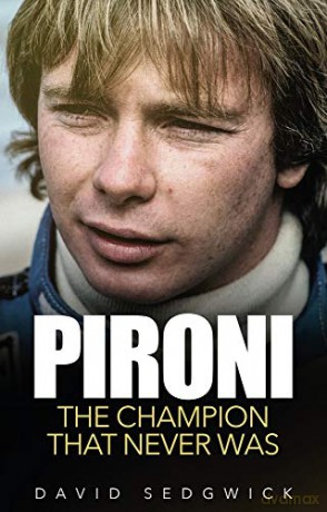 Pironi: The Champion that Never Was - David Sedgwick [KSIĄŻKA]