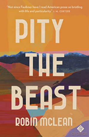 Pity the Beast - Robin McLean [KSIĄŻKA]