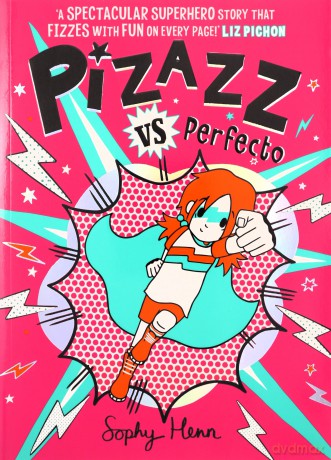 Pizazz vs Perfecto: The Times Best Children's Books for Summer 2021 (Volume 3) - Sophy Henn [KSIĄŻKA]