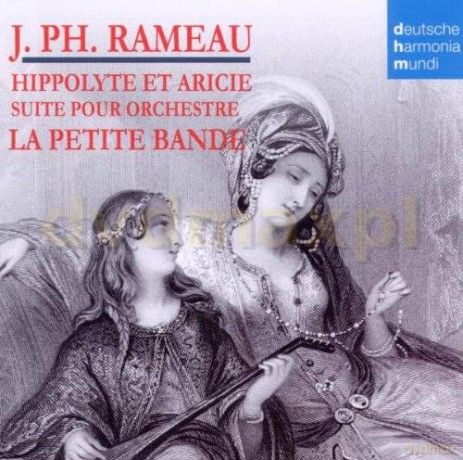 Sigiswald Kuijken: Rameau - Hippolyte Et Aricie (Suite) [CD]