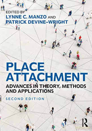Place Attachment: Advances in Theory, Methods and Applications - Lynne C. Manzo [KSIĄŻKA]
