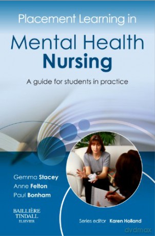 Placement Learning in Mental Health Nursing: A guide for students in practice, 1e - Gemma Stacey MN PGCHE RN(Mental Health) [KSIĄŻKA]