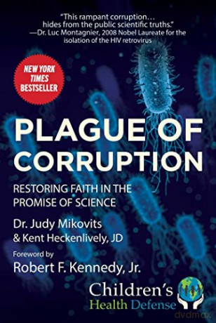 Plague of Corruption: Restoring Faith in the Promise of Science (Children's Health Defense) - Judy Mikovits [KSIĄŻKA]