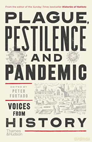 Plague, Pestilence and Pandemic: Vocies from History [KSIĄŻKA]