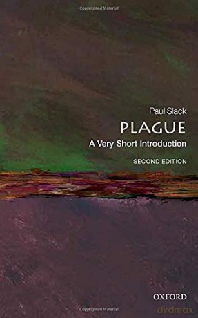 Plague: A Very Short Introduction (Very Short Introductions) - Paul Slack [KSIĄŻKA]