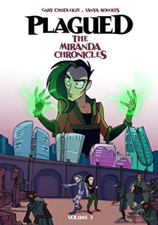 Plagued: The Miranda Chronicles Vol 3 - Tanya Roberts [KSIĄŻKA]