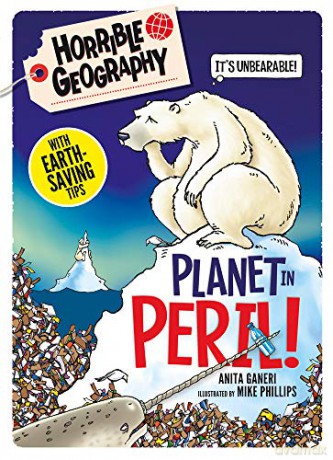 Planet in Peril: 1 (Horrible Geography Handbooks) - Scholastic [KSIĄŻKA]