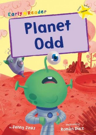 Planet Odd: (Yellow Early Reader) - Jenny Jinks [KSIĄŻKA]