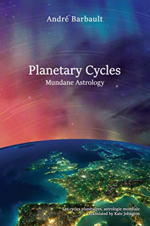 Planetary Cycles Mundane Astrology - André Barbault [KSIĄŻKA]