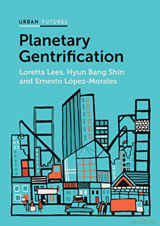 Planetary Gentrification (Urban Futures) - Loretta Lees [KSIĄŻKA]
