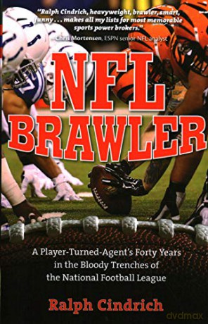 Playing Smashmouth Football Apb: A Player-Turned-Agent's Forty Years in the Bloody Trenches of the National Football League - Ralph Cindrich [KSIĄŻKA]