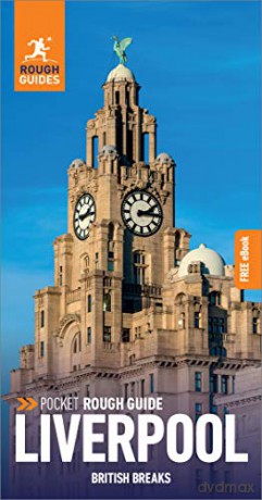 Pocket Rough Guide British Breaks Liverpool (Travel Guide with Free eBook) (Pocket Rough Guides British Breaks) - Rough Guides [KSIĄŻKA]