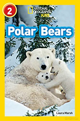 Polar Bears: Level 2 (National Geographic Readers) - Laura Marsh [KSIĄŻKA]
