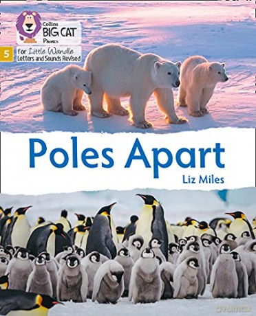 Poles Apart: Phase 5 Set 5 (Big Cat Phonics for Little Wandle Letters and Sounds Revised) - Liz Miles [KSIĄŻKA]