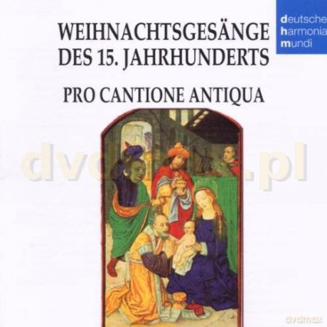 Pro Cantione Antiqua: Weihnachtsgesänge Des Xv. Jahrhunderts [CD]