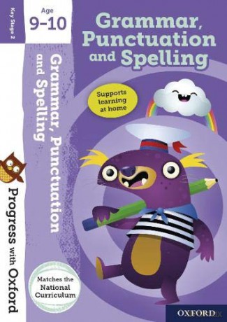 Progress with Oxford:: Grammar, Punctuation and Spelling Age 9-10 - Eileen Jones [KSIĄŻKA]