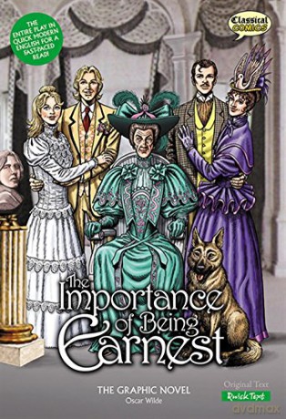 Quick Text (The Importance of Being Earnest the Graphic Novel) - Oscar Wilde [KOMIKS]