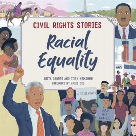 Racial Equality (Civil Rights Stories) - Anita Ganeri [KSIĄŻKA]