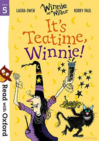Read with Oxford: Stage 5: Winnie and Wilbur: It's Teatime, Winnie! - Laura Owen [KSIĄŻKA]