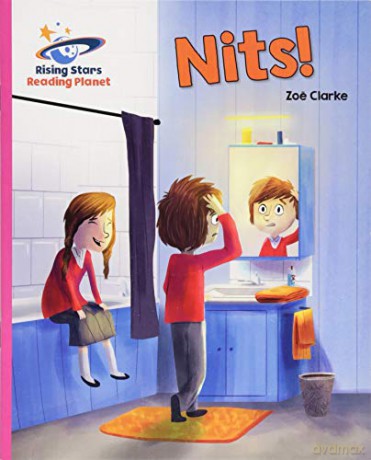 Reading Planet - Nits! - Pink B: Galaxy (Rising Stars Reading Planet) - Zoe Clarke [KSIĄŻKA]