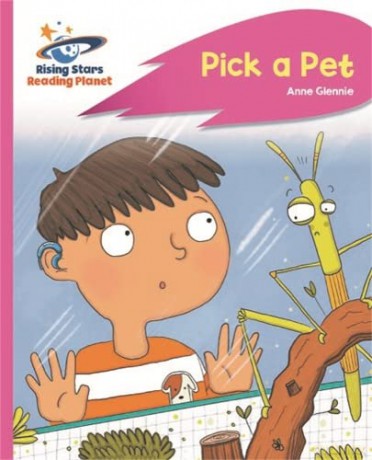 Reading Planet - Pick a Pet - Pink C: Rocket Phonics (Rising Stars Reading Planet) - Tbc [KSIĄŻKA]